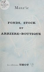Télécharger le livre :  Fonds, stock et arrière-boutique
