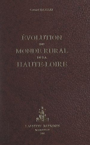 Téléchargez le livre :  Évolution du monde rural de la Haute-Loire