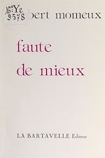 Download this eBook Faute de mieux