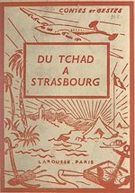 Télécharger le livre :  Du Tchad à Strasbourg
