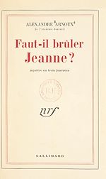 Télécharger le livre :  Faut-il brûler Jeanne ?