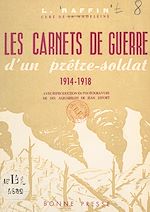 Télécharger le livre :  Les carnets de guerre d'un prêtre-soldat, 1914-1918