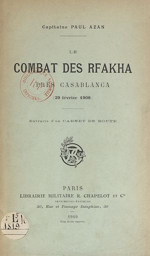 Téléchargez le livre :  Le combat des Rfakha, près Casablanca (29 février 1908)