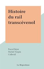 Télécharger le livre :  Histoire du rail transcévenol