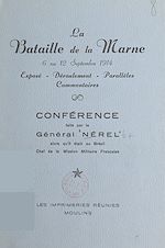 Télécharger le livre :  La bataille de la Marne, 6 au 12 septembre 1914