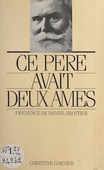 Télécharger le livre :  Ce père avait deux âmes