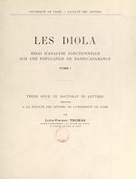 Télécharger le livre :  Les Diola, essai d'analyse fonctionnelle sur une population de Basse-Casamance (1)