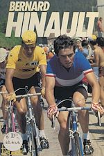 Télécharger le livre :  Bernard Hinault