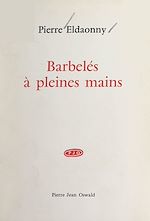 Télécharger le livre :  Barbelés à pleines mains