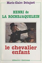 Télécharger le livre :  Henri de La Rochejaquelein