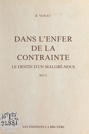 Téléchargez le livre :  Dans l'enfer de la contrainte