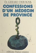 Download this eBook Confessions d'un médecin de province