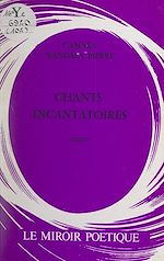 Download this eBook Chants incantatoires
