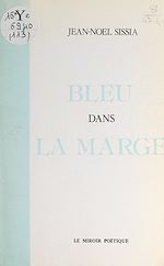Download this eBook Bleu dans la marge