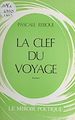 Télécharger le livre :  La clef du voyage