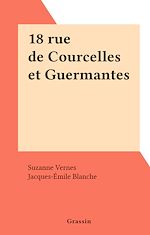 Télécharger le livre :  18 rue de Courcelles et Guermantes