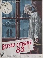 Télécharger le livre :  Bateau-Citerne 83