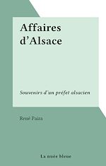 Télécharger le livre :  Affaires d'Alsace