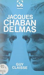 Télécharger le livre :  Jacques Chaban-Delmas