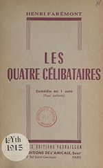 Télécharger le livre :  Les quatre célibataires