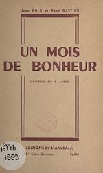 Télécharger le livre :  Un mois de bonheur