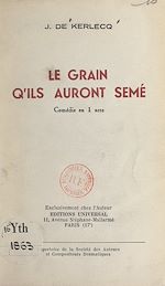 Télécharger le livre :  Le grain qu'ils auront semé
