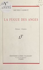 Télécharger le livre :  La fugue des anges