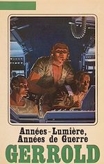 Télécharger le livre :  Années-lumière, années de guerre