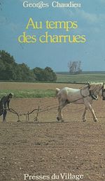 Télécharger le livre :  Au temps des charrues