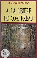 Télécharger le livre :  À la lisière de Coat-Fréau