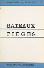 Download this eBook Bateaux-pièges