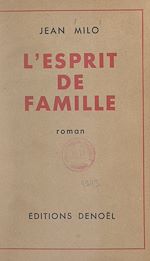 Télécharger le livre :  L'esprit de famille