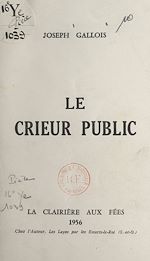 Télécharger le livre :  Le crieur public