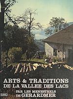 Télécharger le livre :  Arts et traditions de la Vallée des lacs