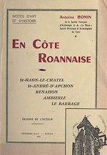 Télécharger le livre :  En côte roannaise : St-Haon-le-Châtel. St-André-d'Apchon, Renaison, Ambierle, Le Barrage