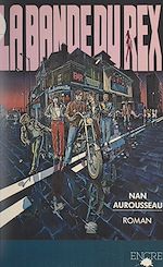Télécharger le livre :  La bande du Rex