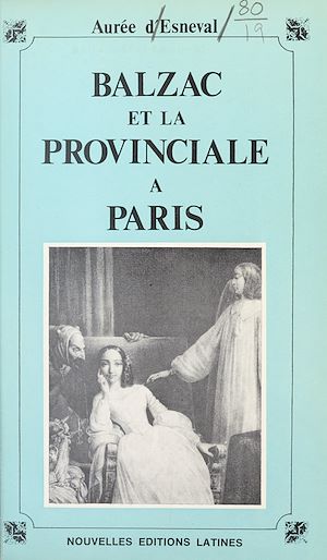 Download the eBook: Balzac et la provinciale à Paris