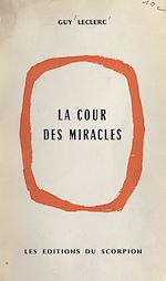 Télécharger le livre :  La cour des miracles