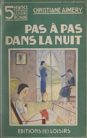 Download the eBook: Pas à pas dans la nuit