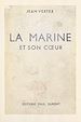 Télécharger le livre :  La Marine et son cœur