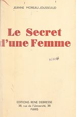 Download this eBook Le secret d'une femme