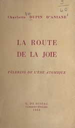 Télécharger le livre :  La route de la joie