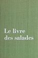 Télécharger le livre :  Le livre des salades