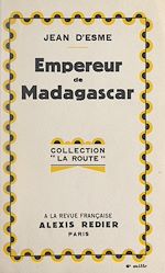 Télécharger le livre :  Empereur de Madagascar