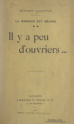 Télécharger le livre :  La moisson est grande (2). Il y a peu d'ouvriers...