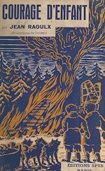 Télécharger le livre :  Courage d'enfant