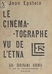 Télécharger le livre :  Le cinématographe vu de l'Etna