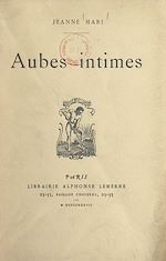 Télécharger le livre :  Aubes intimes