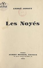 Télécharger le livre :  Les noyés