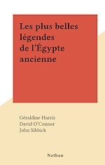Download this eBook Les plus belles légendes de l'Égypte ancienne